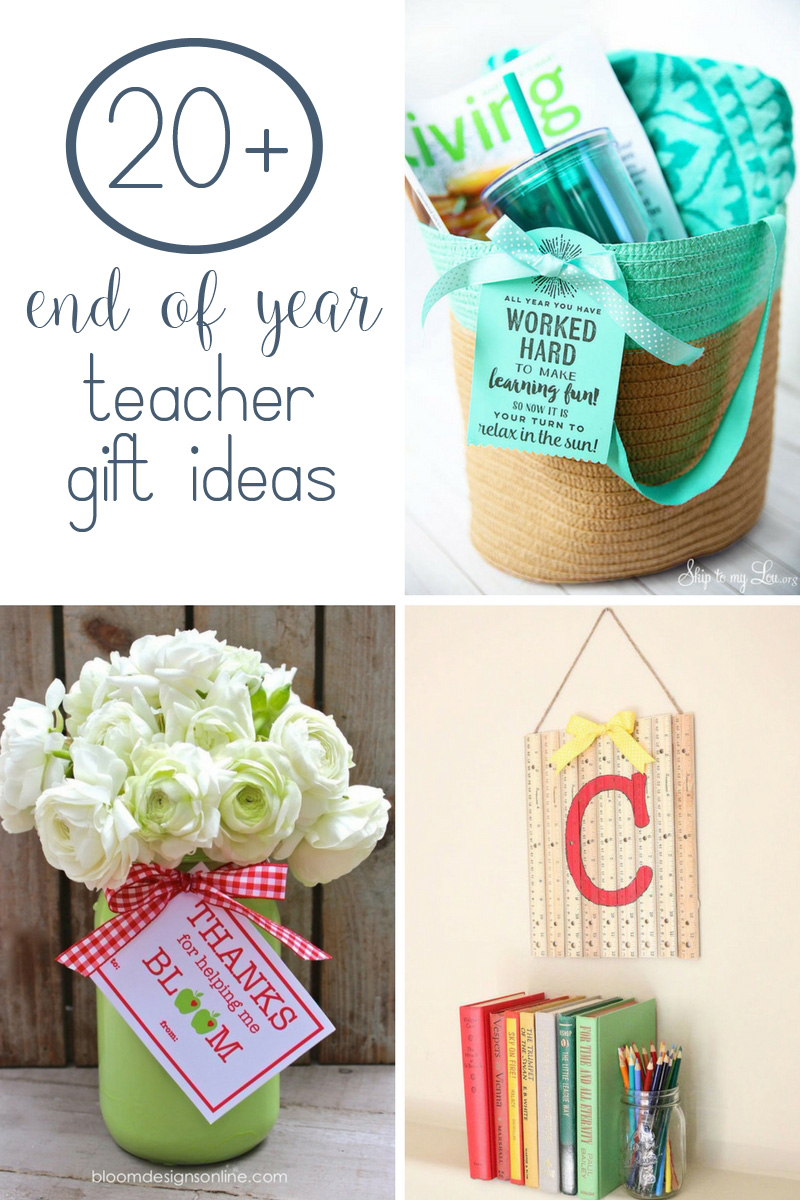 20 Diy End Of Year Teacher Gifts Hunny I M Home