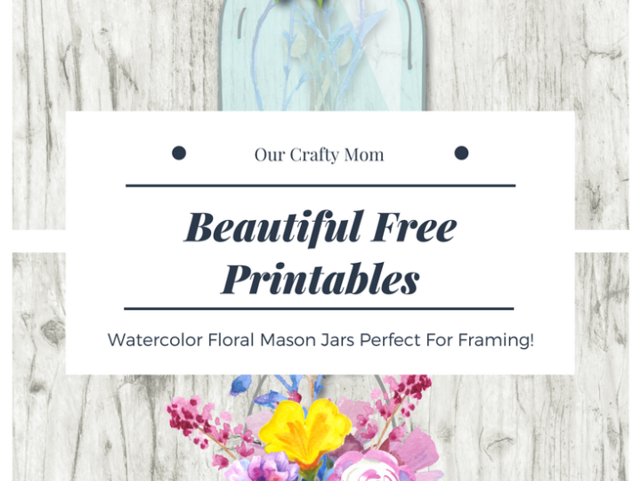 Image for Free Printables - Beautiful Floral Watercolor Mason Jars Our Crafty Mom
