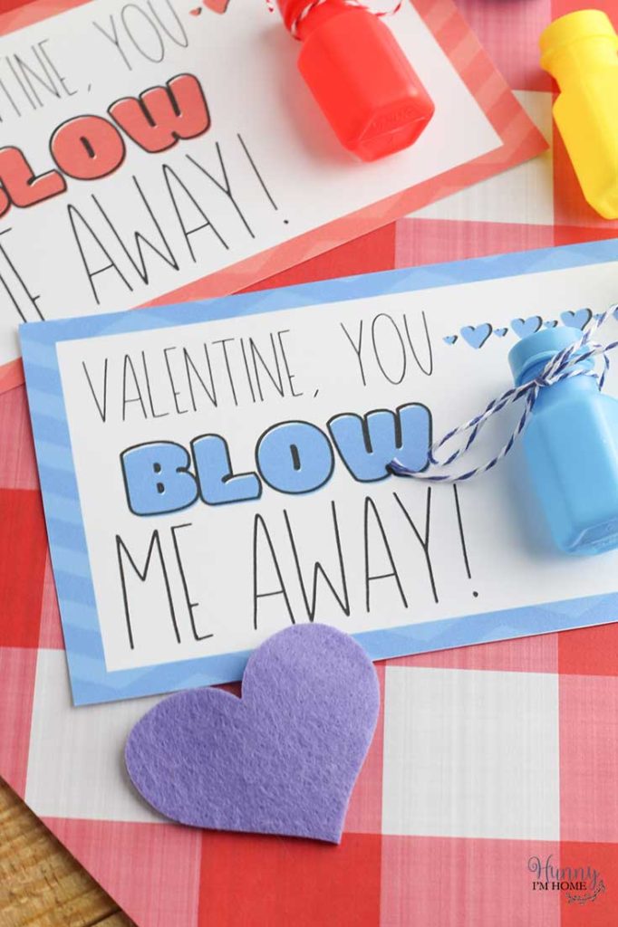 Valentine you blow me away