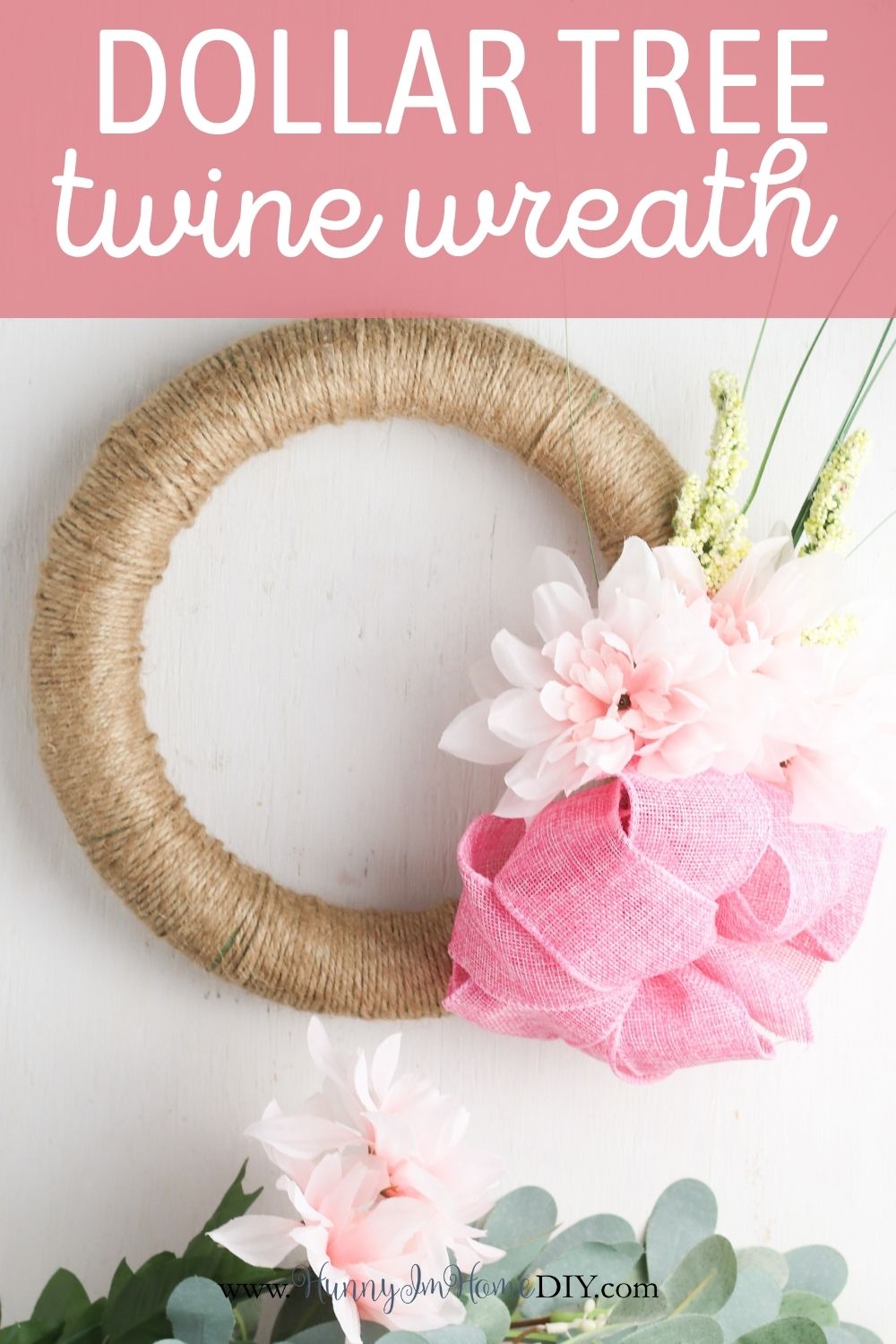 Quick & Easy Farmhouse Style DIY Dollar Store Wreath for Just $5