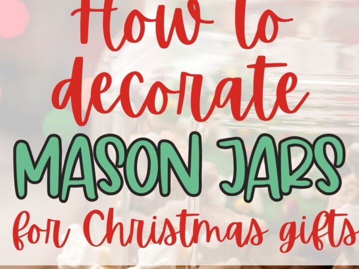 how to decorate mason jar christmas gifts