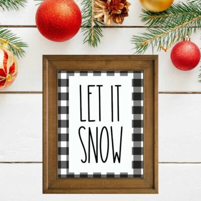 Let it Snow Rae Dunn Christmas Sign Printable