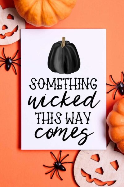 something wicked this way comes sign print